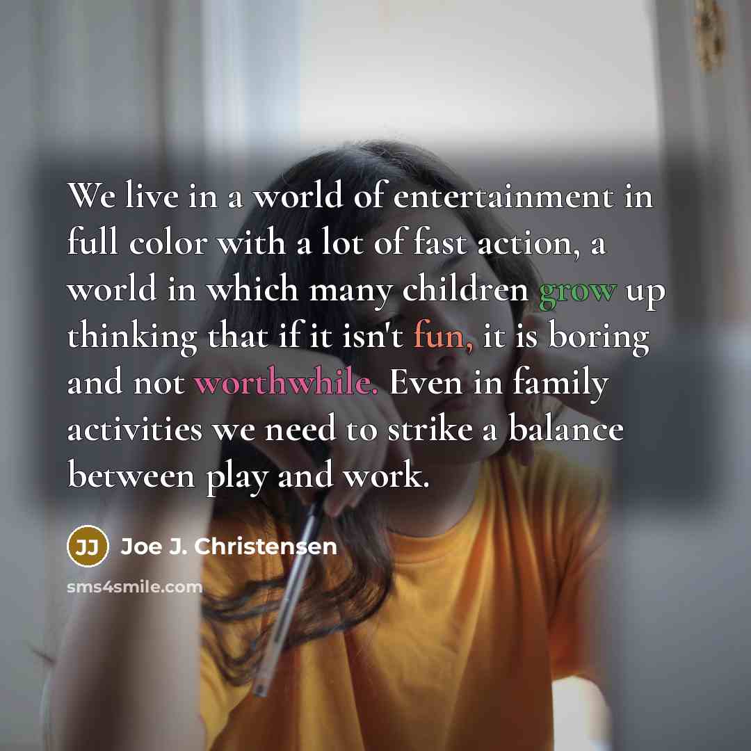 “We live in a world of entertainment in full color…” quote by Joe J. Christensen