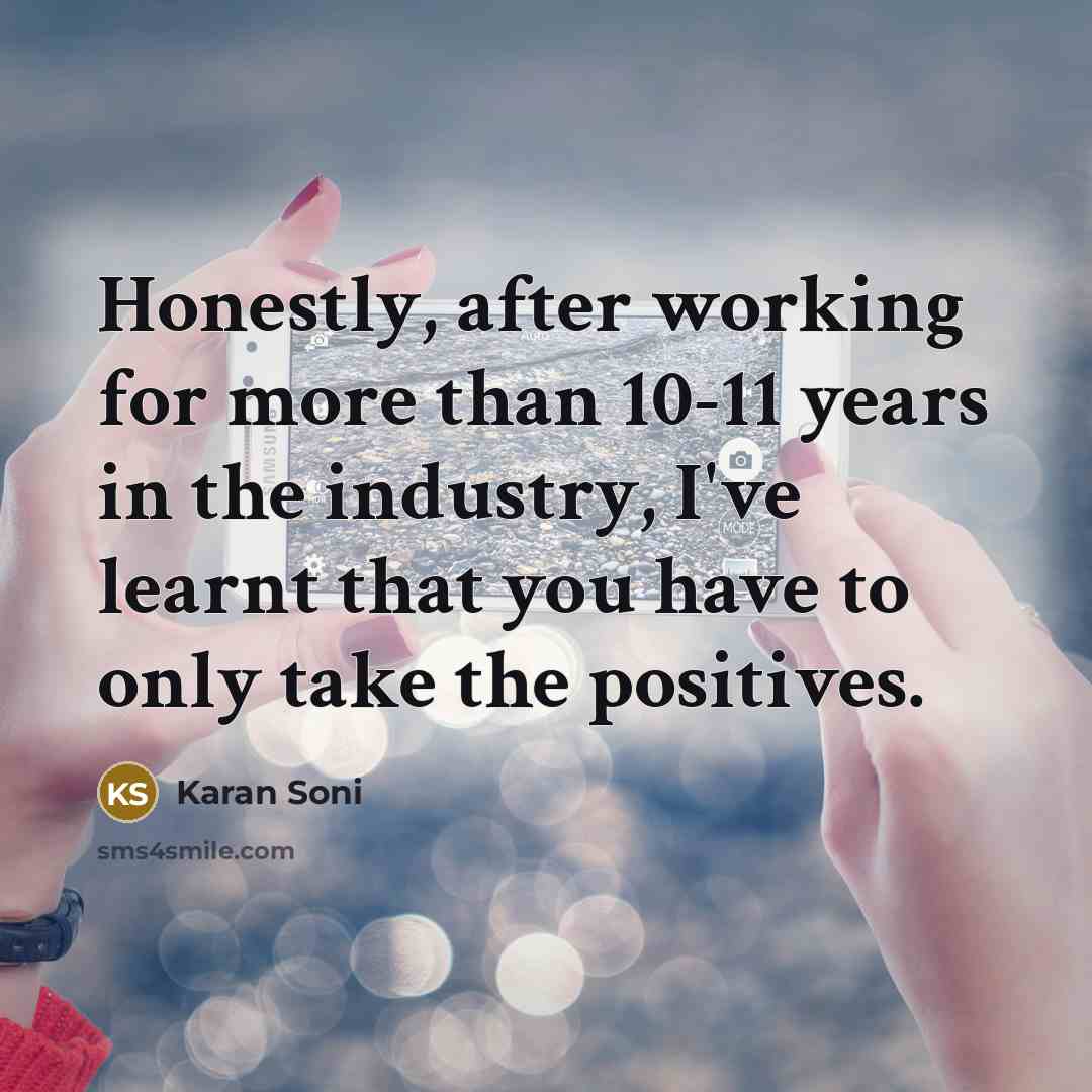 “Honestly, after working for more than 10-11 years in the…” quote by Karan Soni