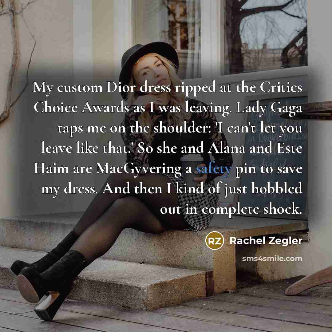 “My custom Dior dress ripped at the Critics Choice Awards…” quote by Rachel Zegler