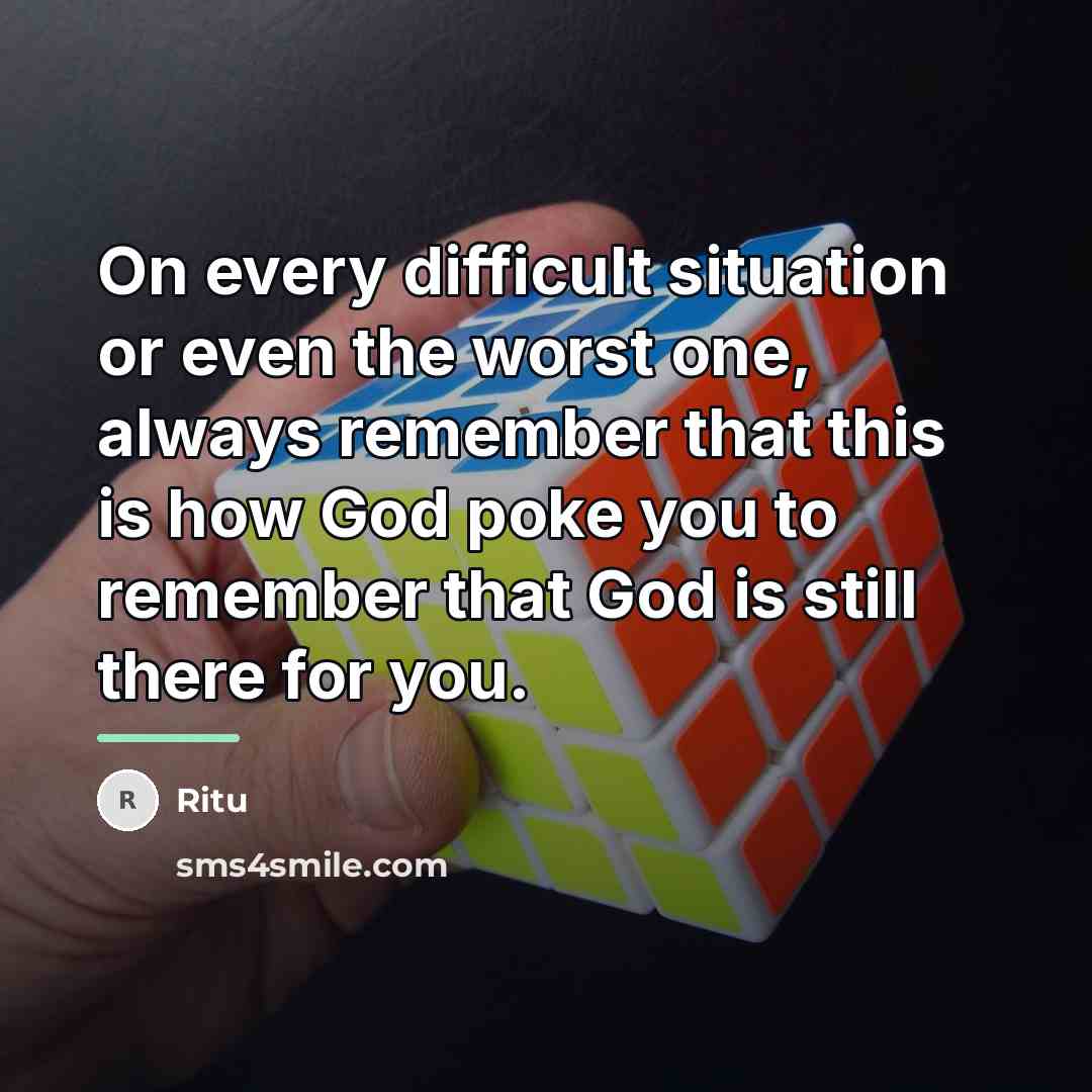 “On every difficult situation or even the worst one, always…” quote by Ritu