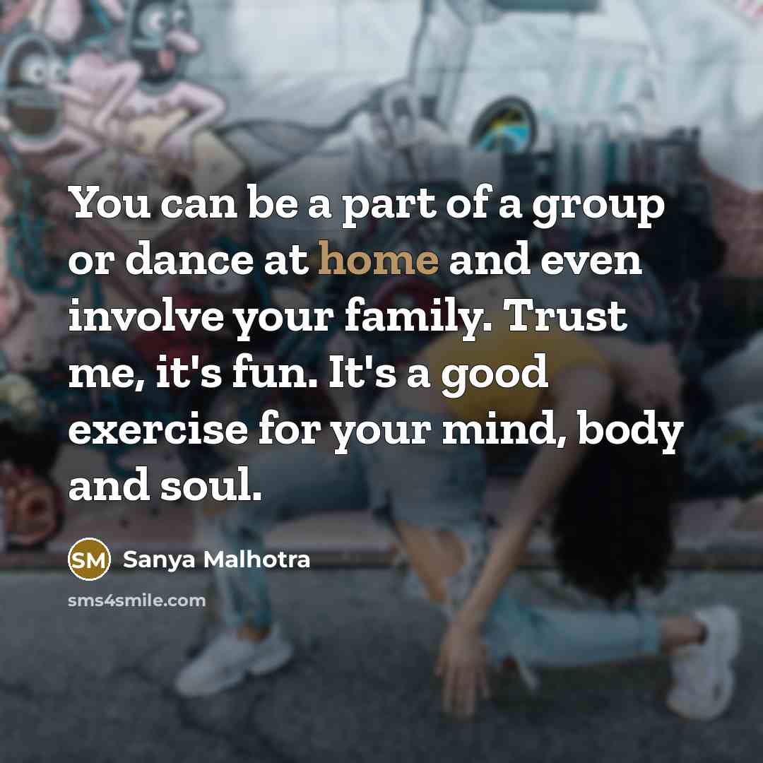 “You can be a part of a group or dance…” quote by Sanya Malhotra