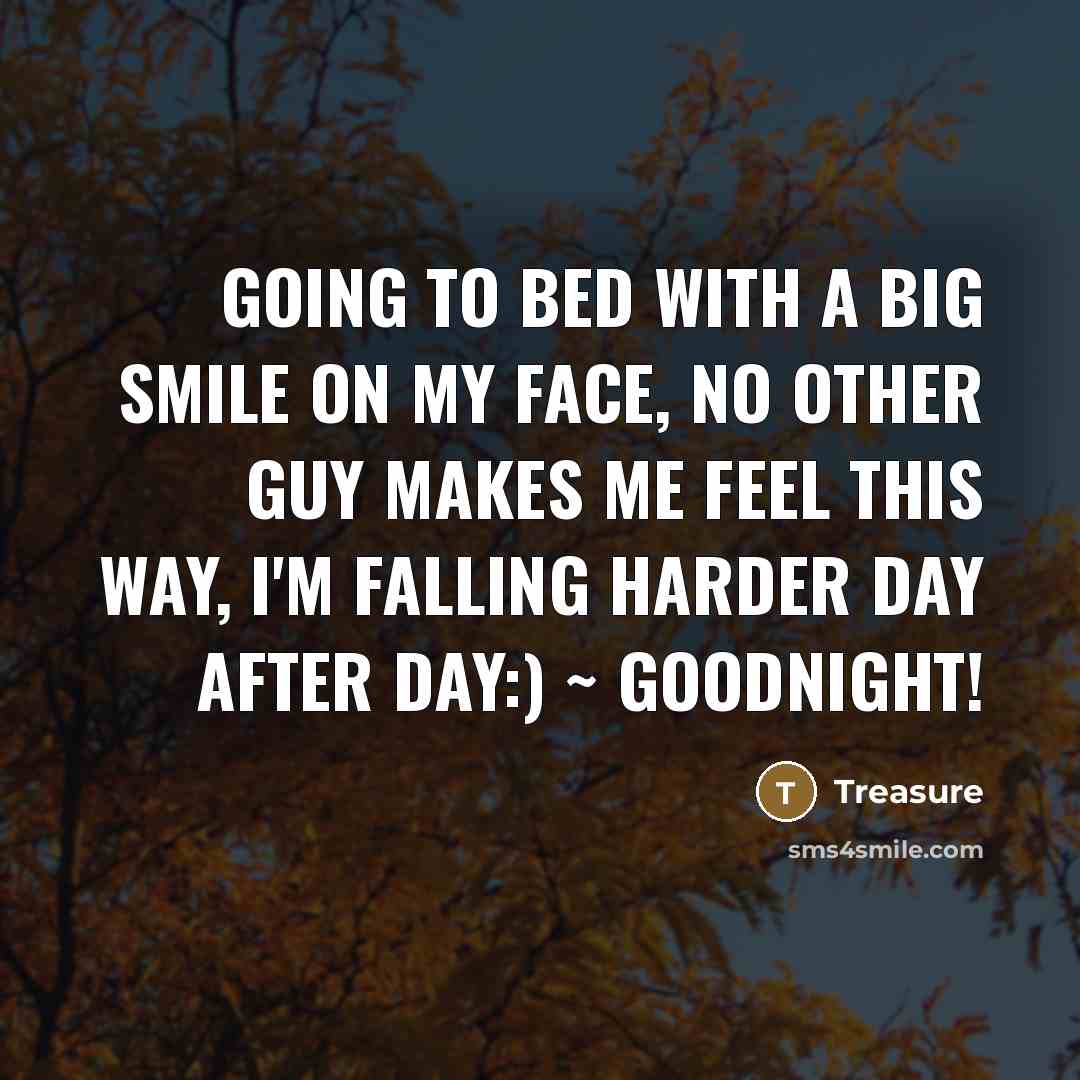 “Going to bed with a big smile on my face,…” quote by Treasure