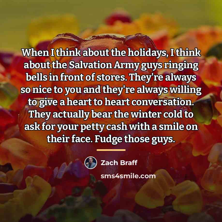 “When I think about the holidays, I think about the…” quote by Zach Braff