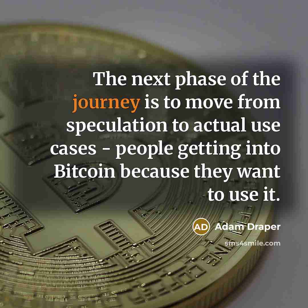 “The next phase of the journey is to move from…” quote by Adam Draper