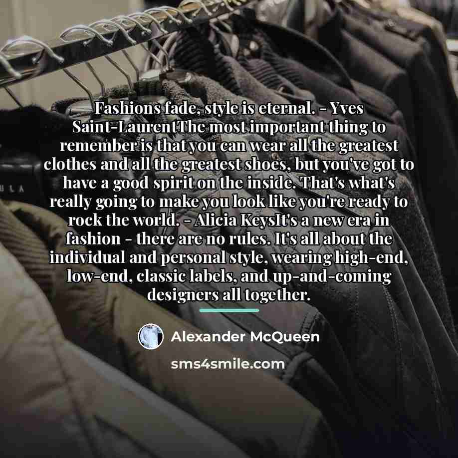 “Fashions fade, style is eternal. - Yves Saint-LaurentThe most important…” quote by Alexander McQueen