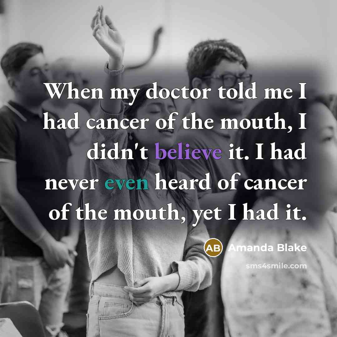 “When my doctor told me I had cancer of the…” quote by Amanda Blake