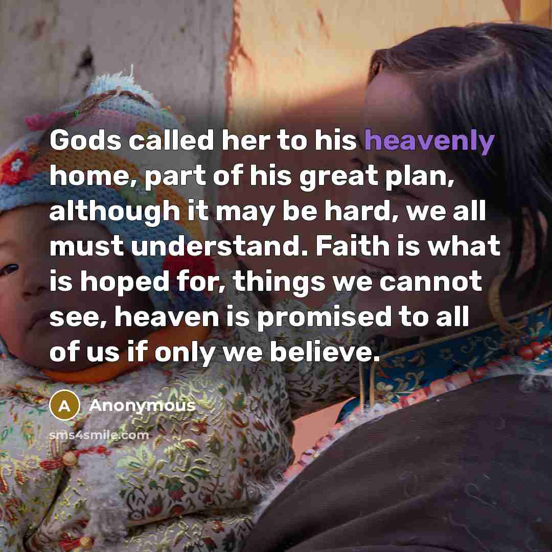 “Gods called her to his heavenly home, part of his…” quote by Anonymous