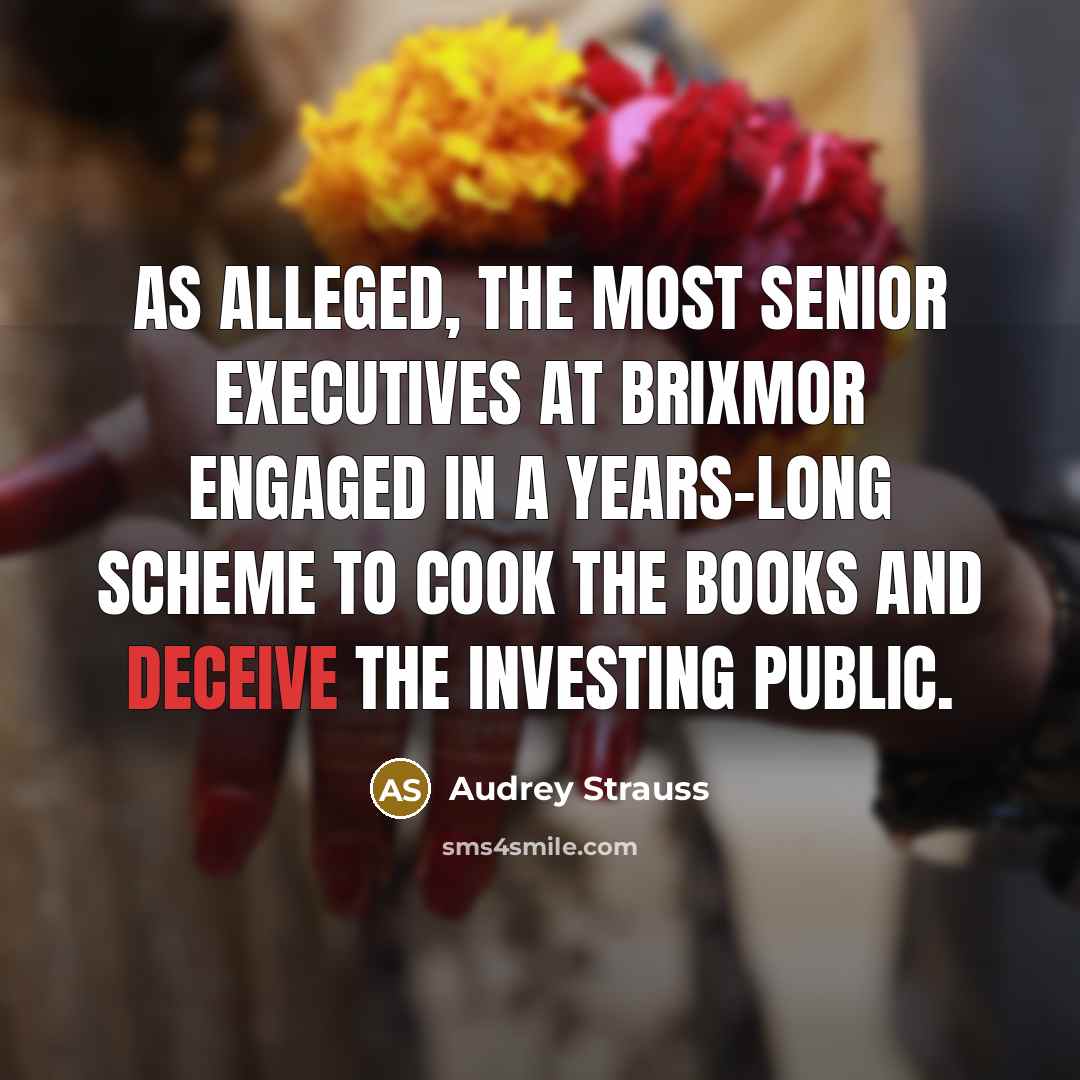 “As alleged, the most senior executives at Brixmor engaged in…” quote by Audrey Strauss