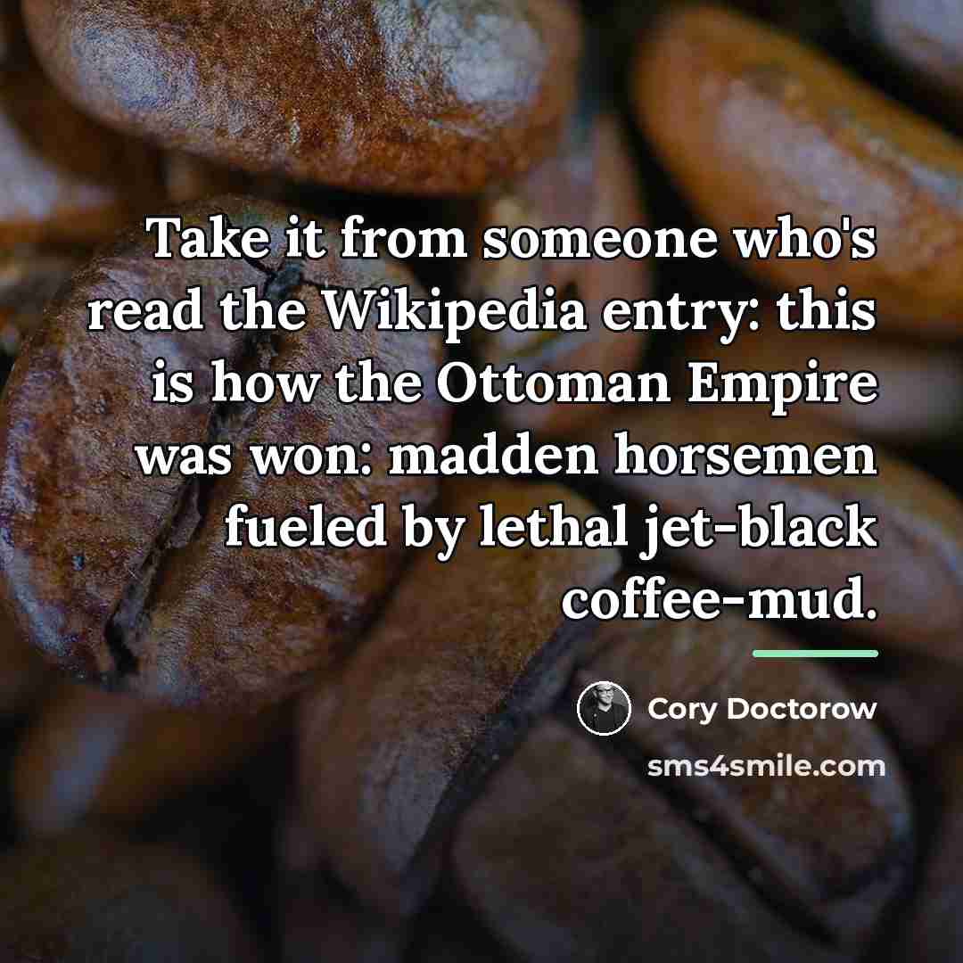 “Take it from someone who's read the Wikipedia entry: this…” quote by Cory Doctorow