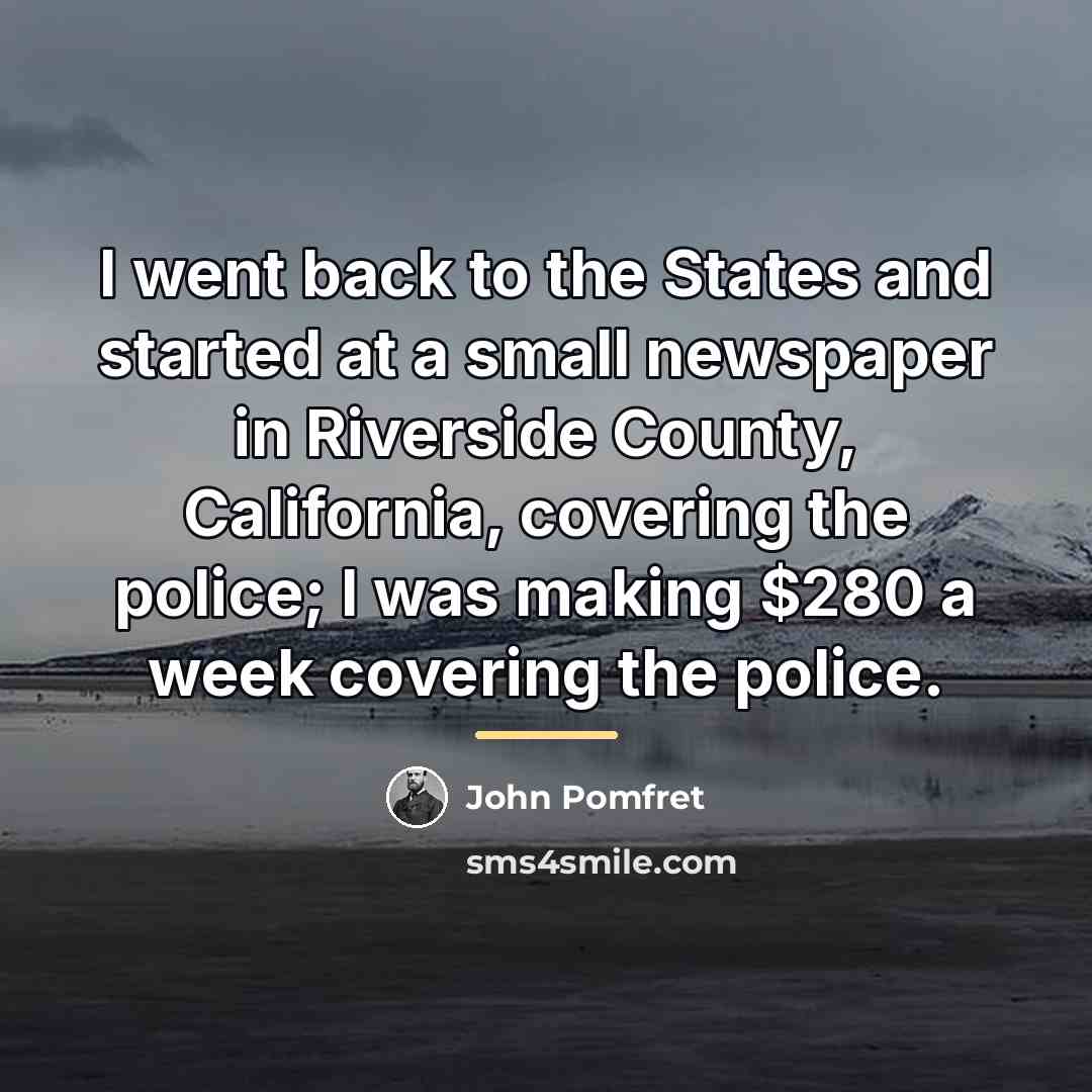 “I went back to the States and started at a…” quote by John Pomfret