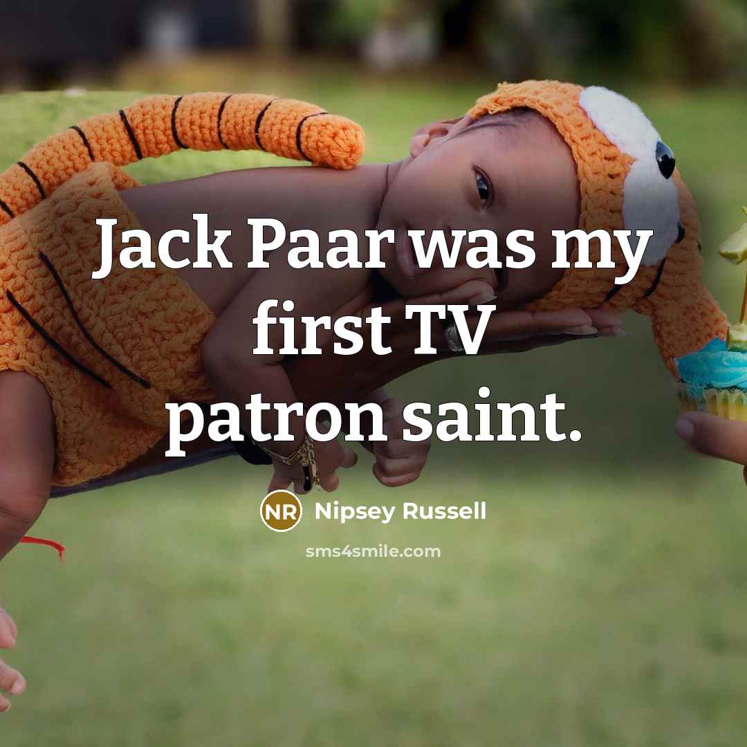“Jack Paar was my first TV patron saint.…” quote by Nipsey Russell