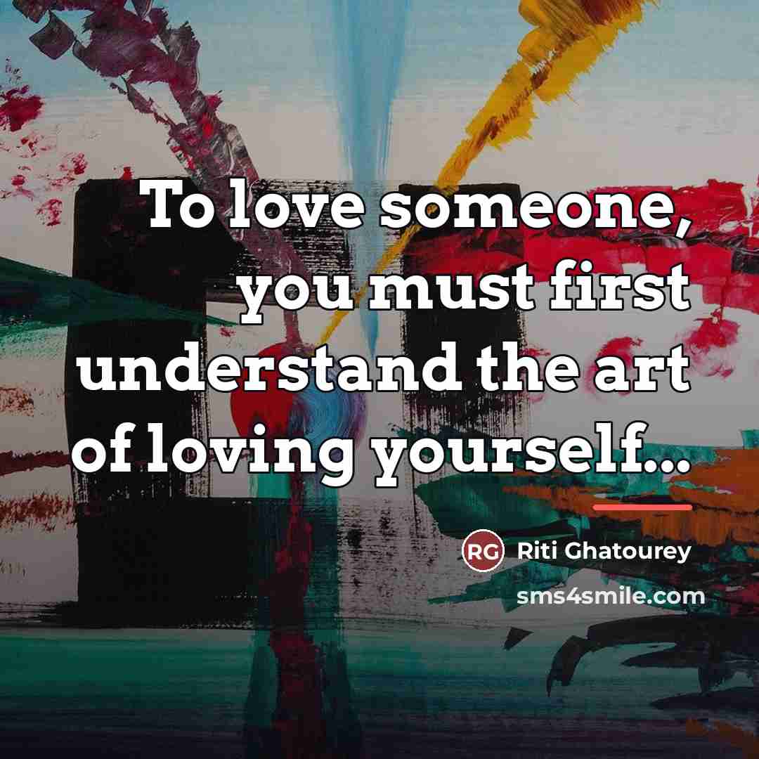 “To love someone, you must first understand the art of…” quote by Riti Ghatourey