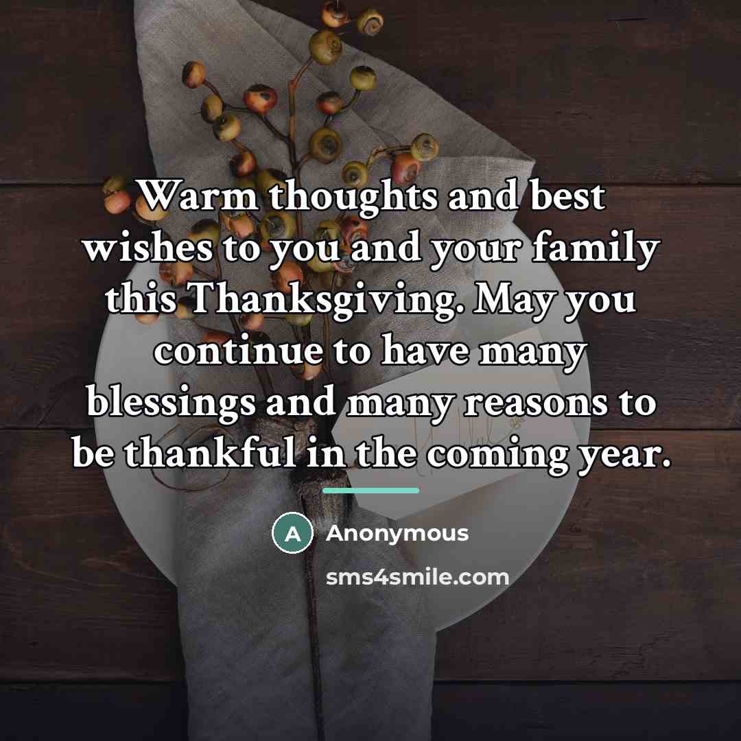 “Warm thoughts and best wishes to you and your family…” quote by Anonymous
