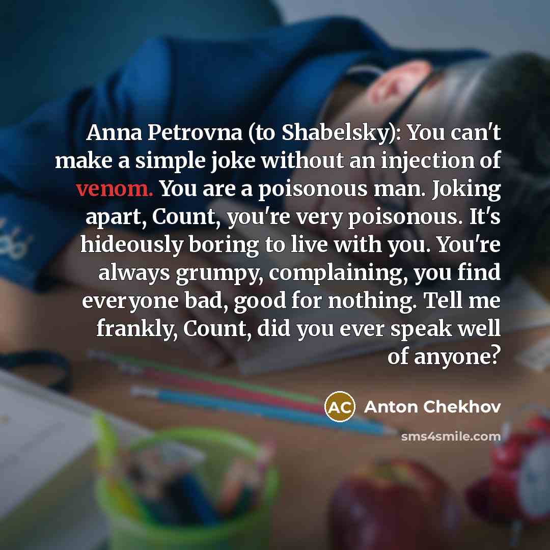 “Anna Petrovna (to Shabelsky): You can't make a simple joke…” quote by Anton Chekhov