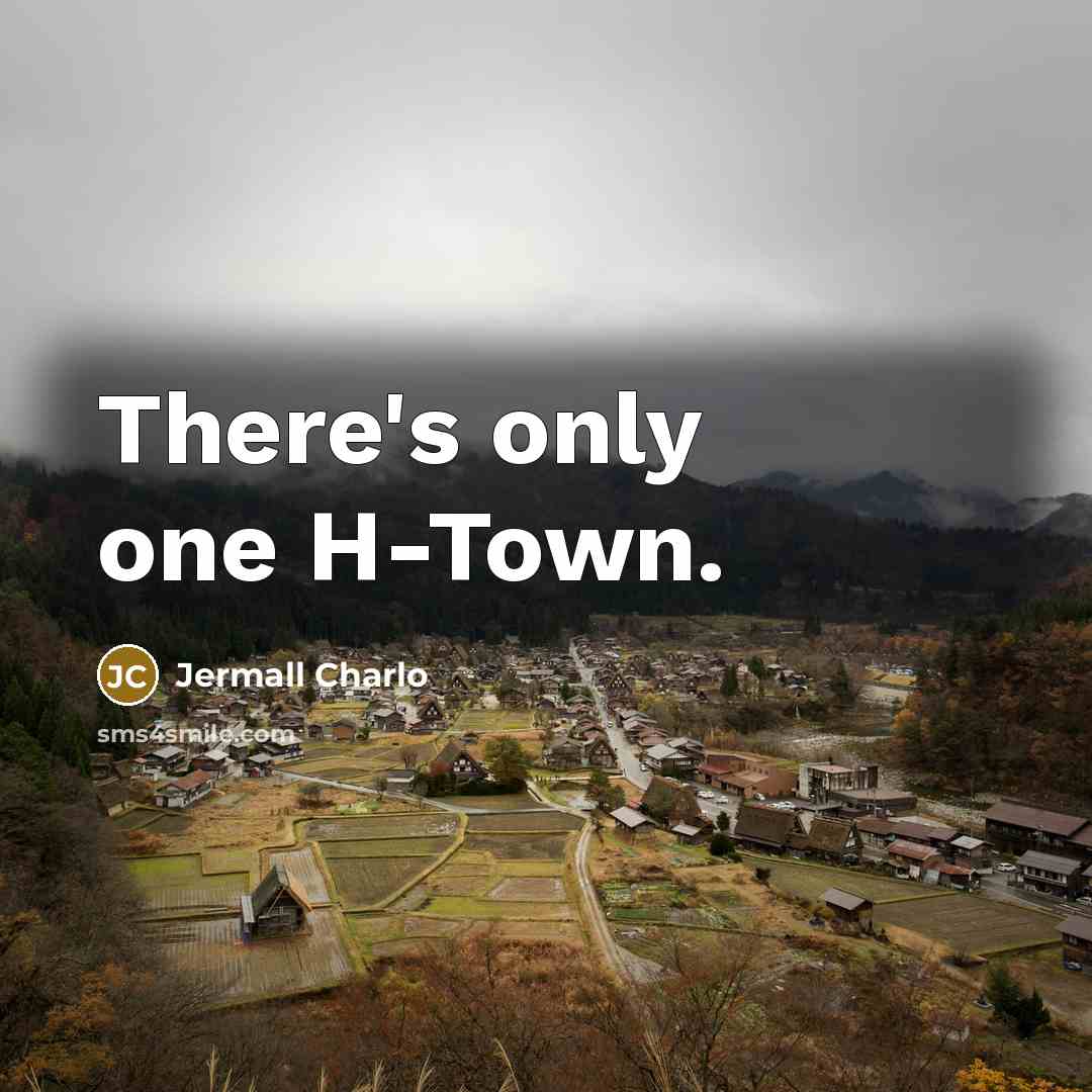 “There's only one H-Town.…” quote by Jermall Charlo