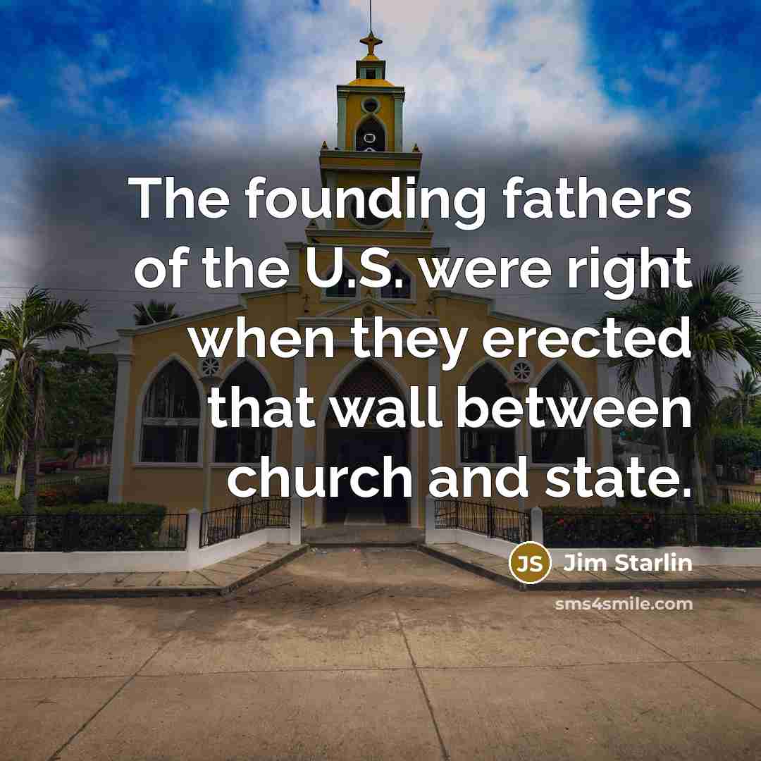 “The founding fathers of the U.S. were right when they…” quote by Jim Starlin