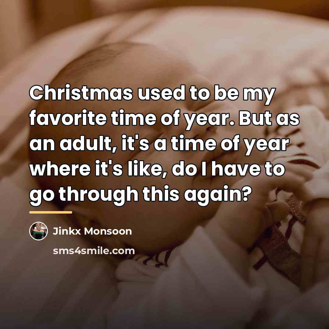 “Christmas used to be my favorite time of year. But…” quote by Jinkx Monsoon