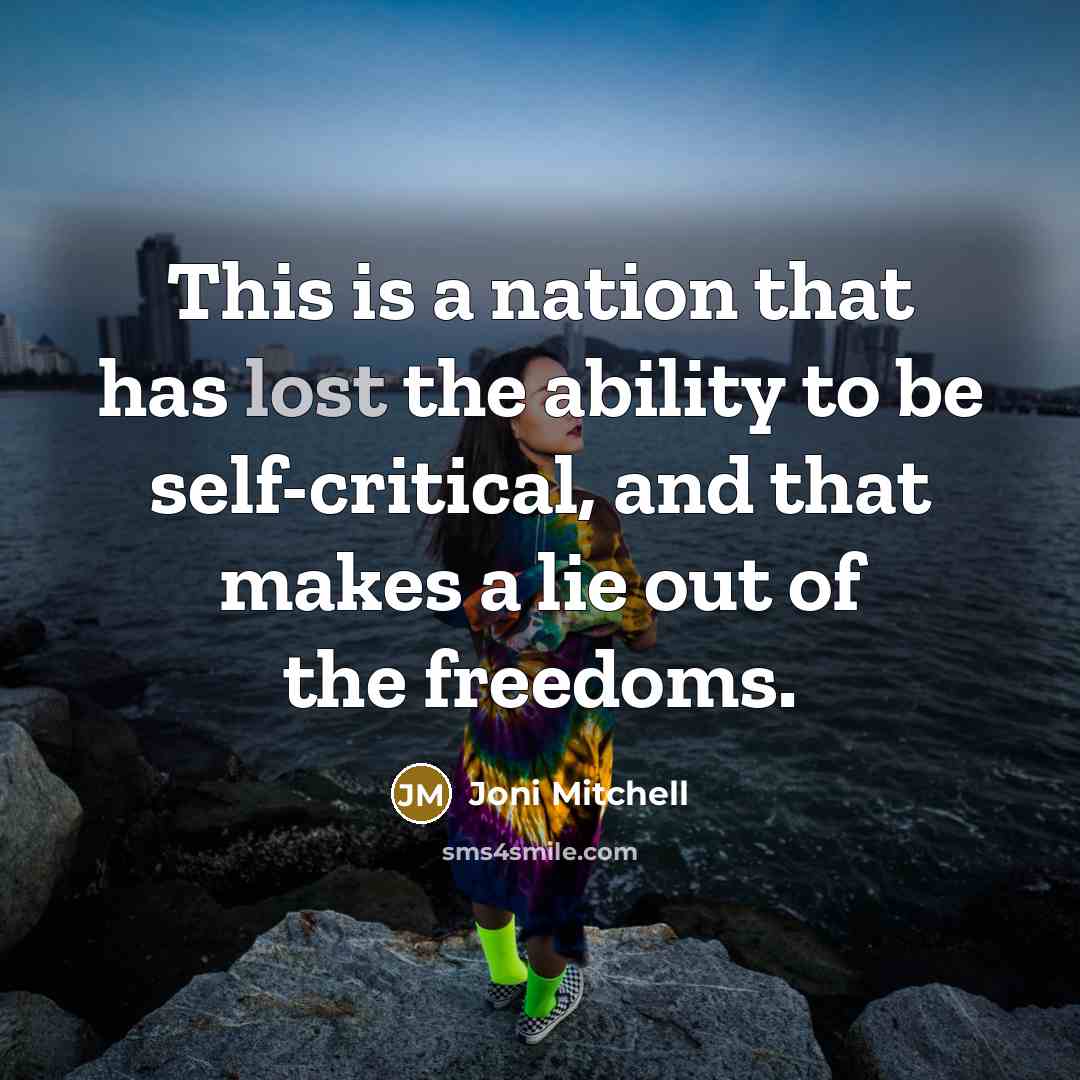 “This is a nation that has lost the ability to…” quote by Joni Mitchell