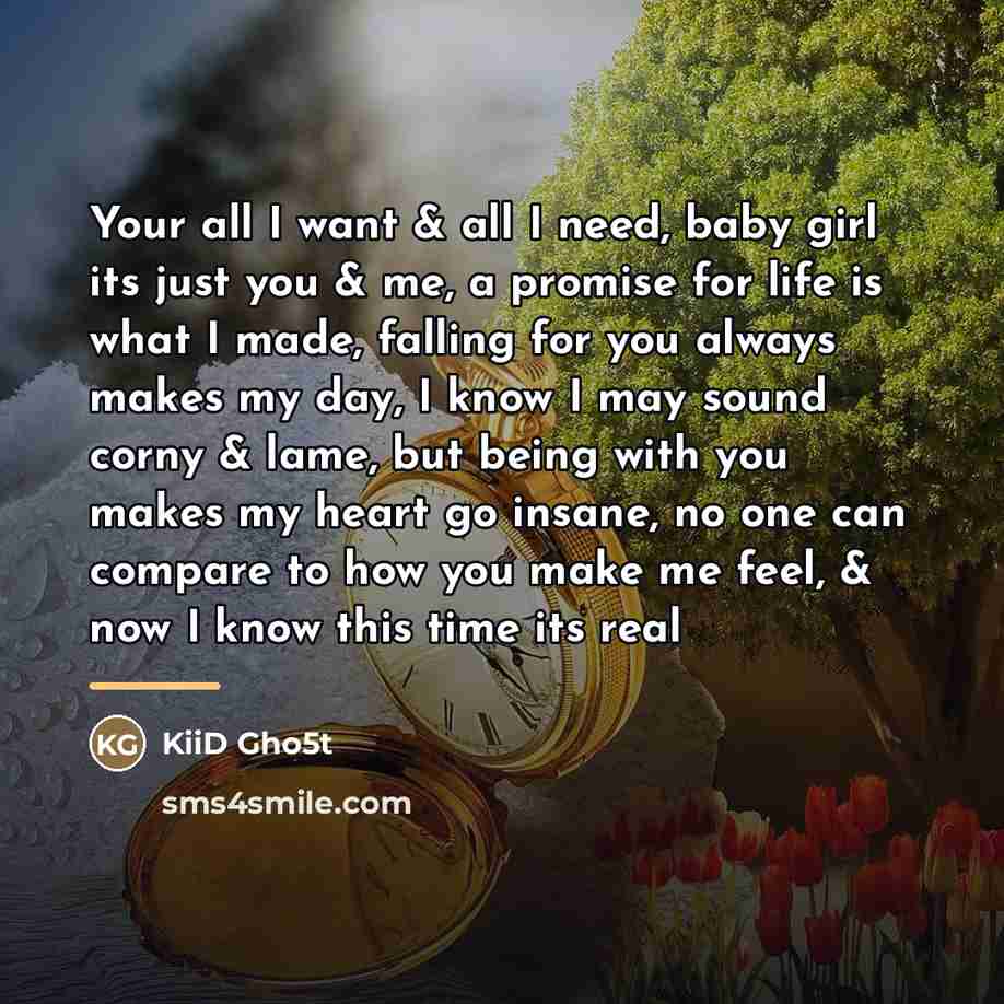 “Your all I want & all I need, baby girl…” quote by KiiD Gho5t