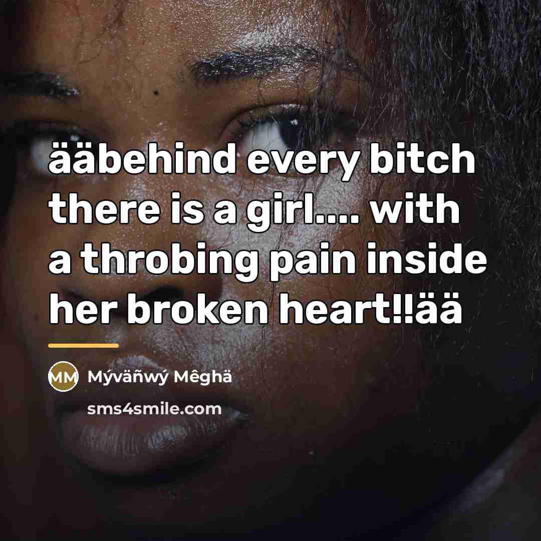 “ääbehind every bitch there is a girl.... with a throbing…” quote by Mýväñwý Mêghä