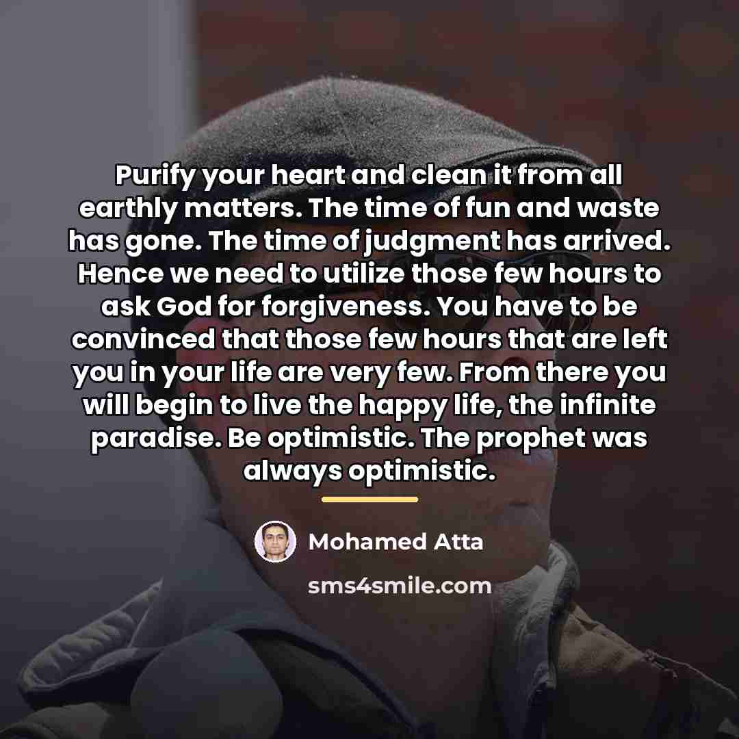 “Purify your heart and clean it from all earthly matters.…” quote by Mohamed Atta
