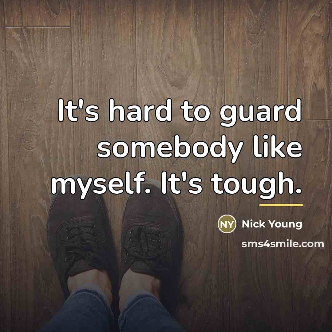 “It's hard to guard somebody like myself. It's tough.…” quote by Nick Young