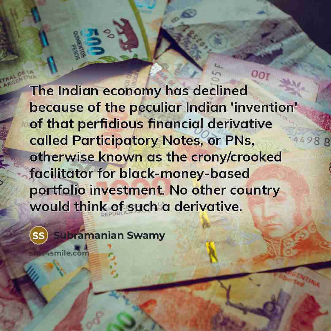 “The Indian economy has declined because of the peculiar Indian…” quote by Subramanian Swamy
