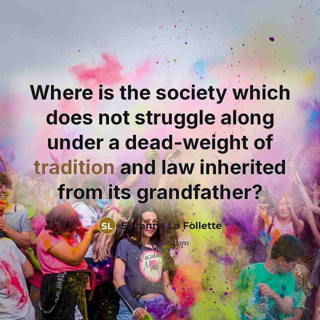 “Where is the society which does not struggle along under…” quote by Suzanne La Follette