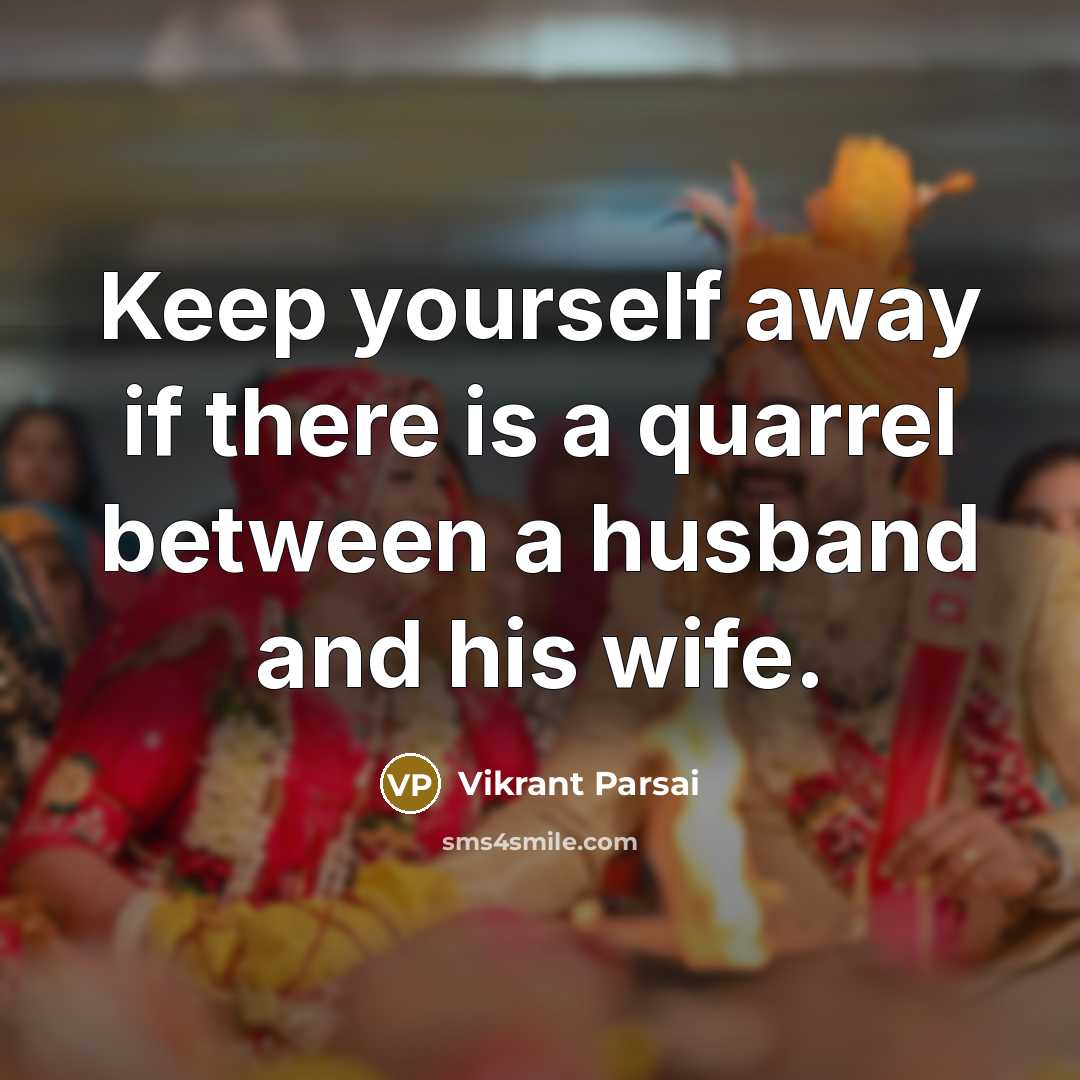 “Keep yourself away if there is a quarrel between a…” quote by Vikrant Parsai