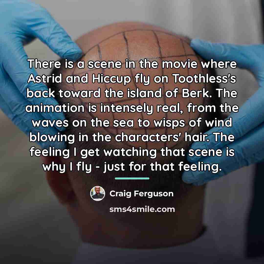 “There is a scene in the movie where Astrid and…” quote by Craig Ferguson