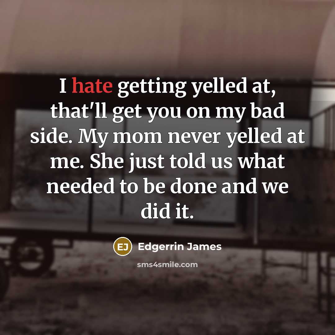 “I hate getting yelled at, that'll get you on my…” quote by Edgerrin James