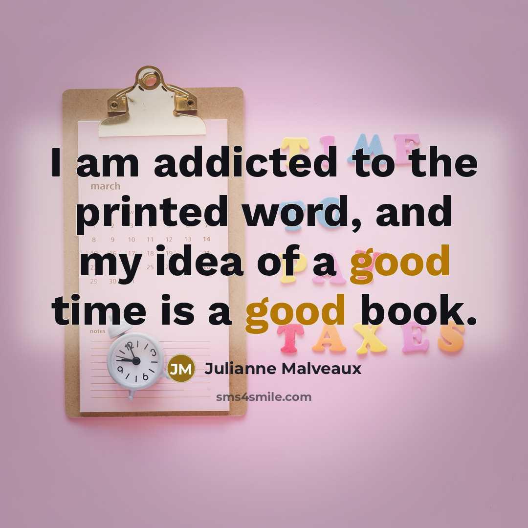 “I am addicted to the printed word, and my idea…” quote by Julianne Malveaux