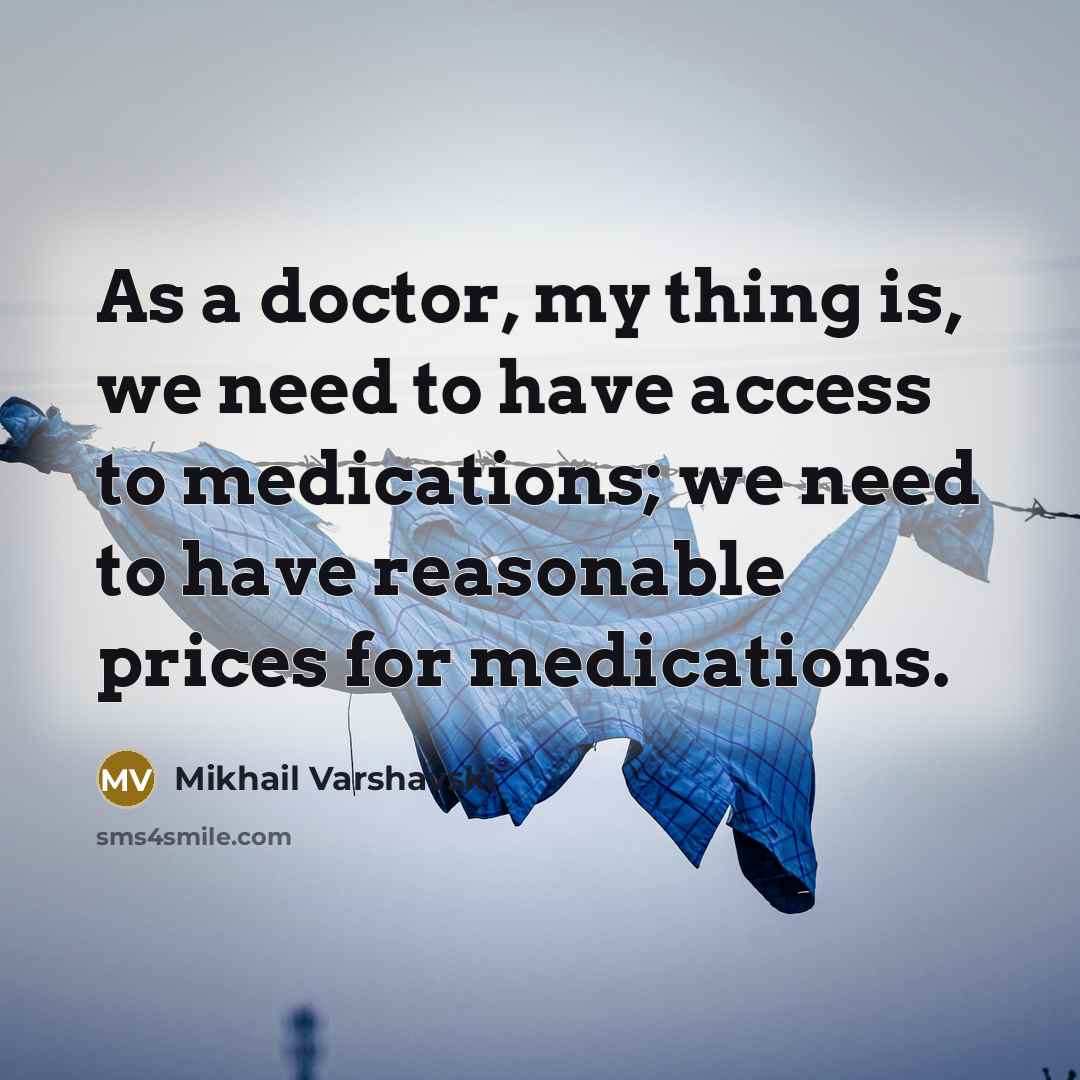 “As a doctor, my thing is, we need to have…” quote by Mikhail Varshavski