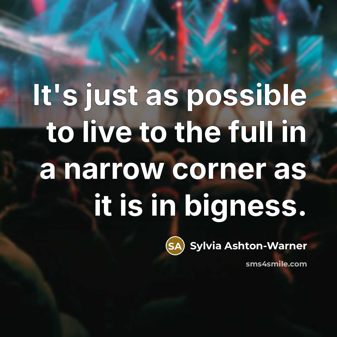 “It's just as possible to live to the full in…” quote by Sylvia Ashton-Warner