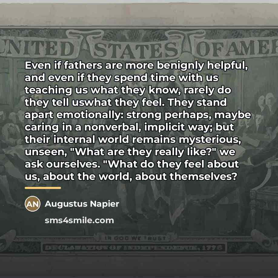 “Even if fathers are more benignly helpful, and even if…” quote by Augustus Napier