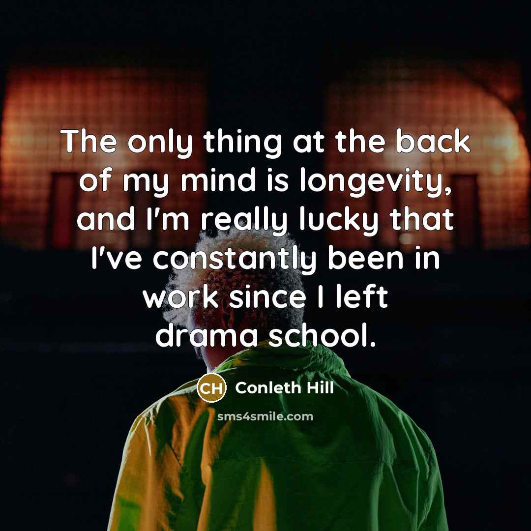 “The only thing at the back of my mind is…” quote by Conleth Hill