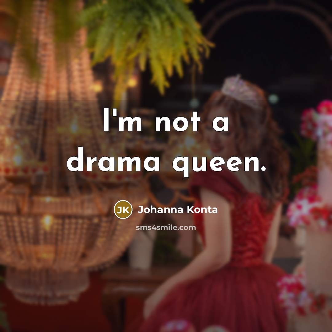 “I'm not a drama queen.…” quote by Johanna Konta