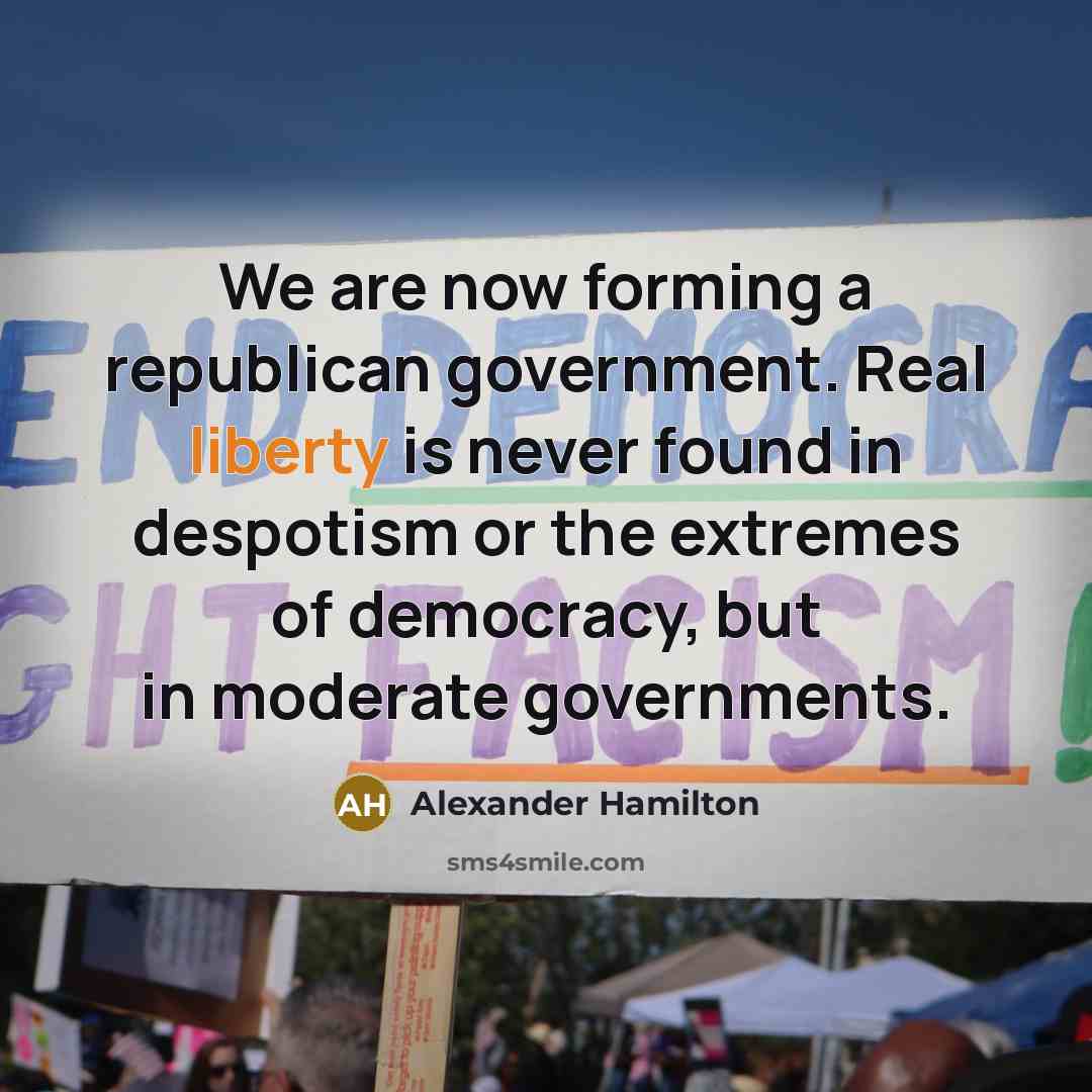 “We are now forming a republican government. Real liberty is…” quote by Alexander Hamilton