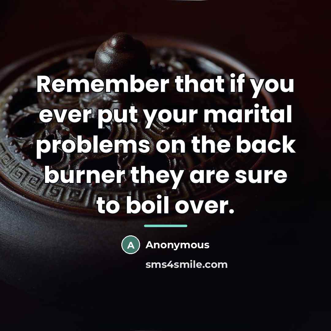 “Remember that if you ever put your marital problems on…” quote by Anonymous