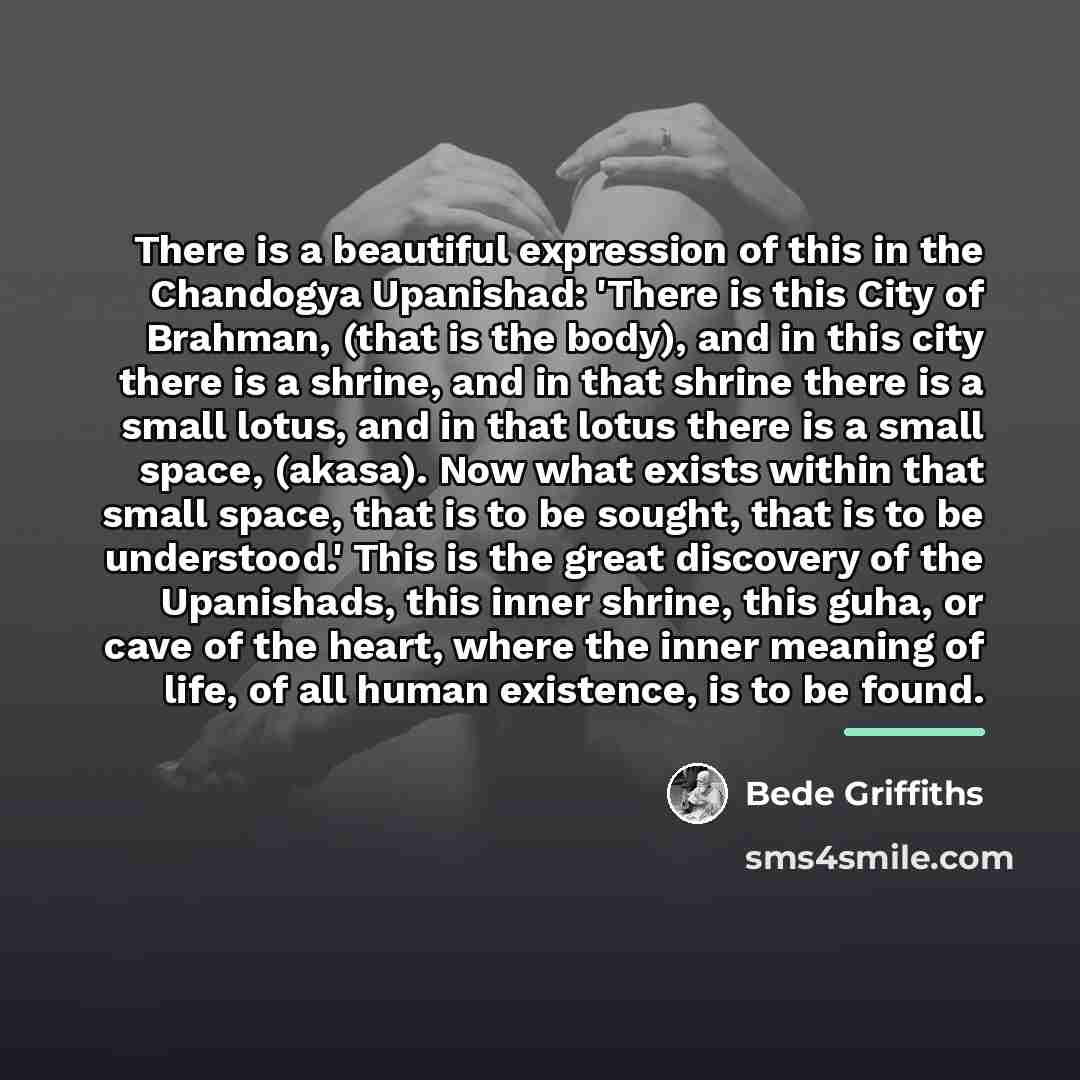 “There is a beautiful expression of this in the Chandogya…” quote by Bede Griffiths