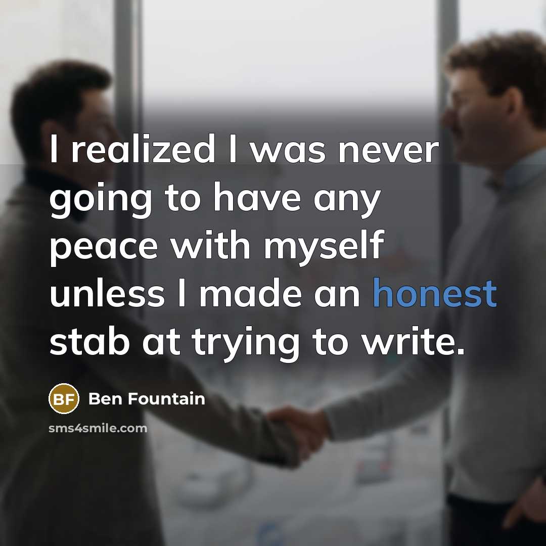 “I realized I was never going to have any peace…” quote by Ben Fountain