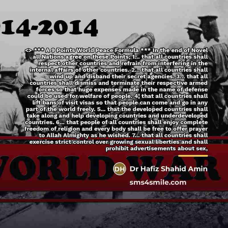 “*** A 9 Points World Peace Formula *** In the…” quote by Dr Hafiz Shahid Amin