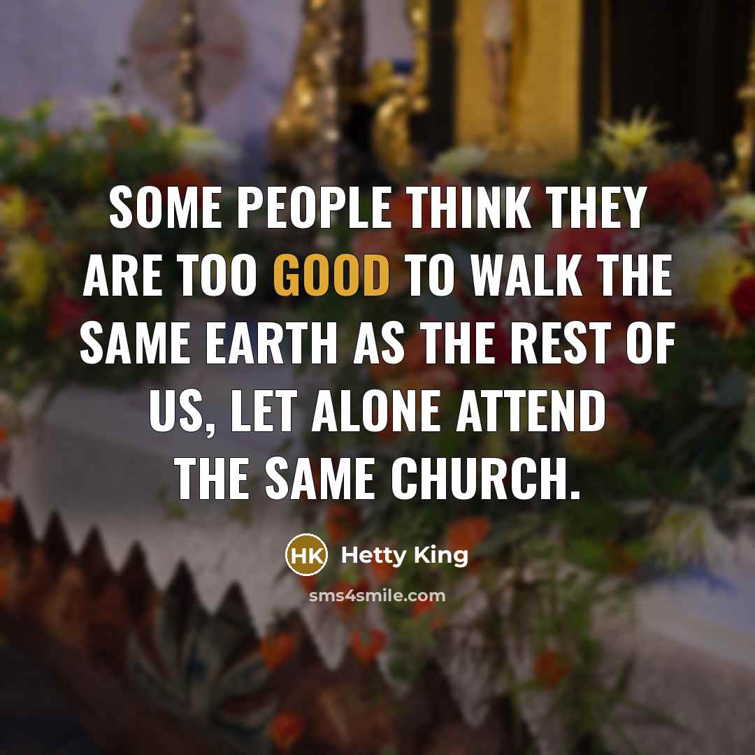 “Some people think they are too good to walk the…” quote by Hetty King
