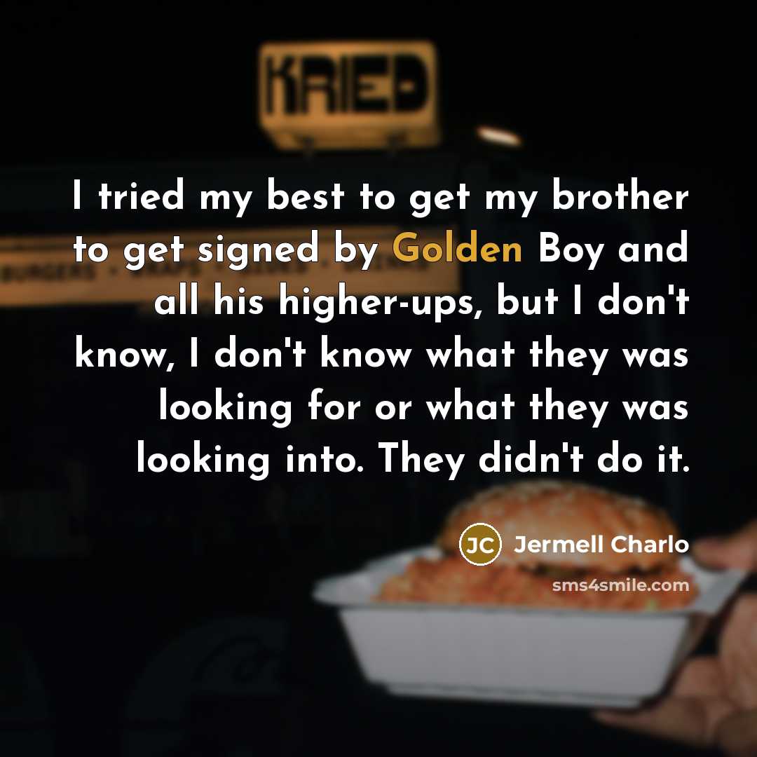 “I tried my best to get my brother to get…” quote by Jermell Charlo