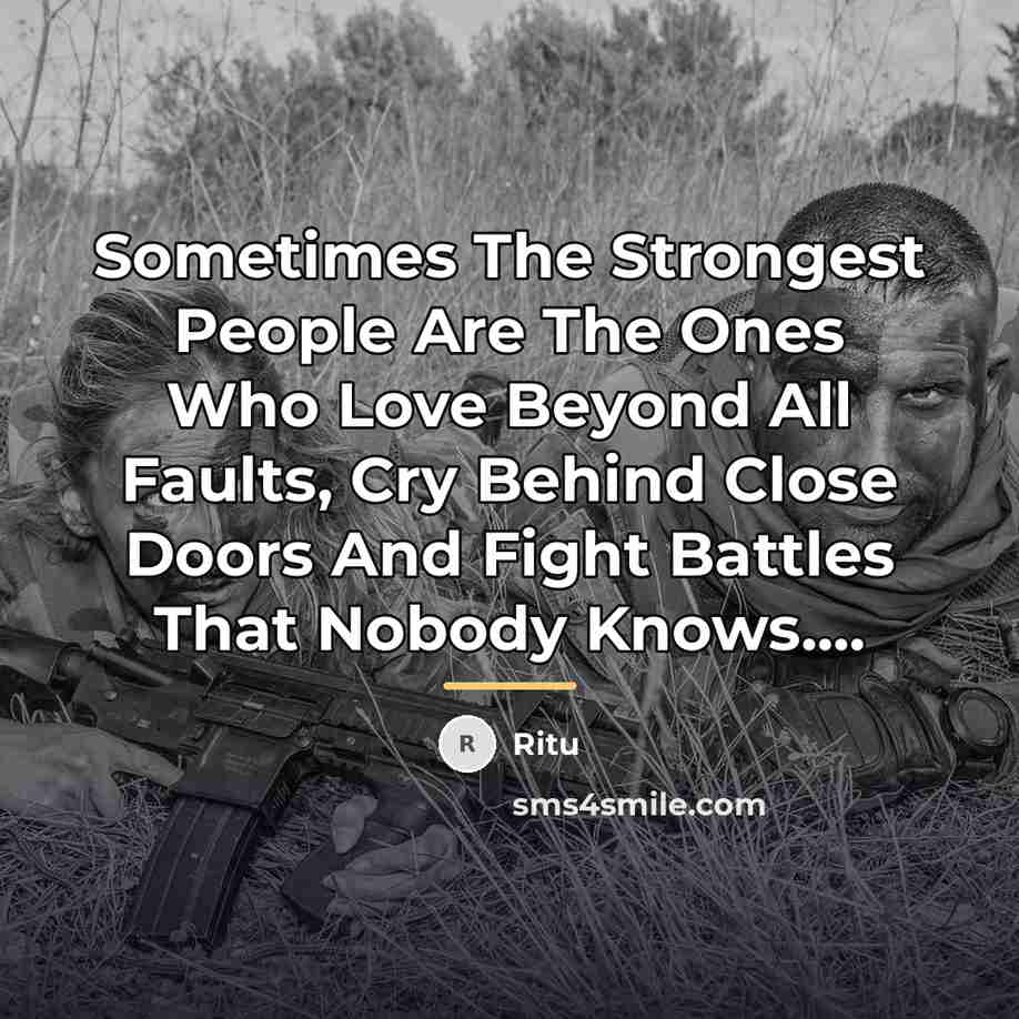 “Sometimes The Strongest People Are The Ones Who Love Beyond…” quote by Ritu