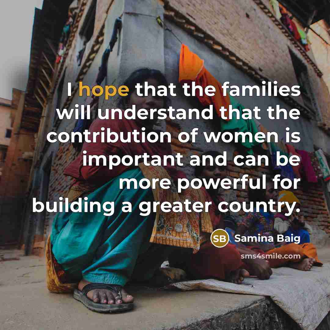 “I hope that the families will understand that the contribution…” quote by Samina Baig
