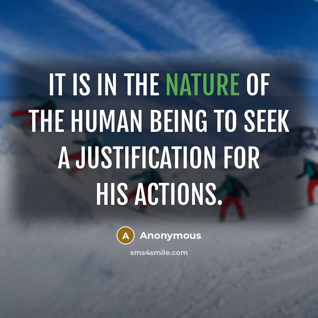 “It is in the nature of the human being to…” quote by Anonymous