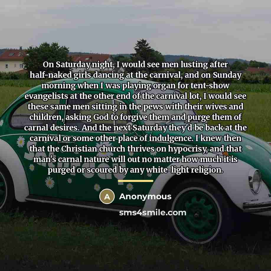 “On Saturday night, I would see men lusting after half-naked…” quote by Anonymous