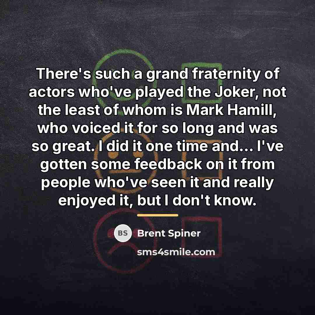 “There's such a grand fraternity of actors who've played the…” quote by Brent Spiner