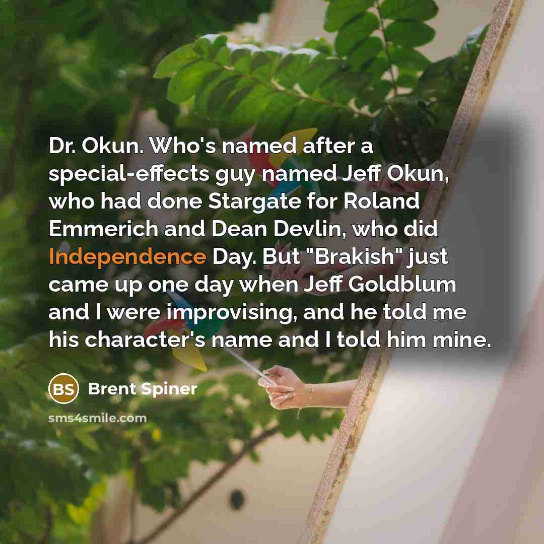 “Dr. Okun. Who's named after a special-effects guy named Jeff…” quote by Brent Spiner